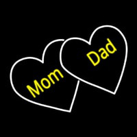 Mom Dad Neon Sign