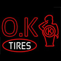 Ok Tires Neon Sign