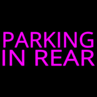 Pink Parking In Rear Neon Sign