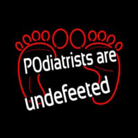 Podiatrist Are Undefeeted Neon Sign