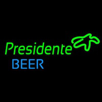 Presidente Neon Sign