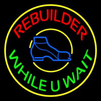 Rebuilder While You Wait With Border Neon Sign
