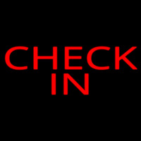 Red Check In Neon Sign