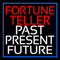 Red Fortune Teller White Past Present Future Blue Border Neon Sign