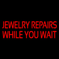Red Jewelry Repairs While You Wait Neon Sign