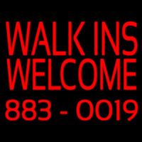 Red Walk Ins Welcome With Phone Number Neon Sign