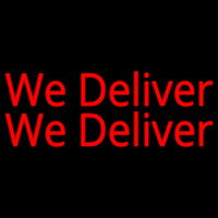 Red We Deliver Neon Sign