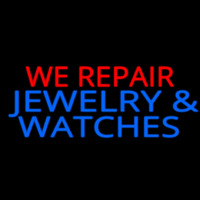Red We Repair Blue Jewelry And Watches Neon Sign
