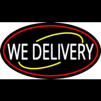 Round We Deliver Oval With Red Border Neon Sign