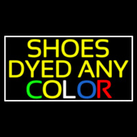 Shoes Dyed And Color With Border Neon Sign
