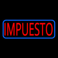 Spanish Ta  Impuesto Neon Sign