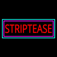 Striptease Neon Sign