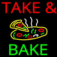Take And Bake Pizza Neon Sign