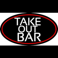Take Out Bar Oval With Red Border Neon Sign
