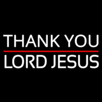 Thank You Lord Jesus With Line Neon Sign