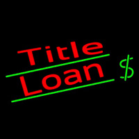 Title Loan With Dollar Sign Neon Sign