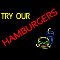 Try Our Hamburgers Neon Sign