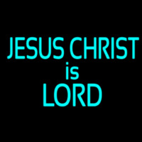 Turquoise Jesus Christ Is Lord Neon Sign