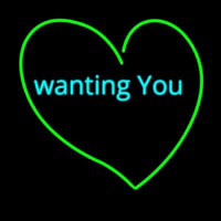 Wanting You Neon Sign