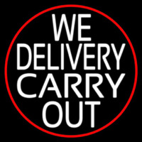 We Deliver Carry Out Oval With Red Border Neon Sign