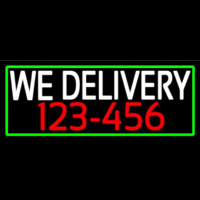 We Deliver Number With Green Border Neon Sign