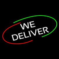 We Deliver With Border Neon Sign