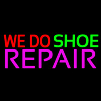 We Do Shoe Repair Neon Sign