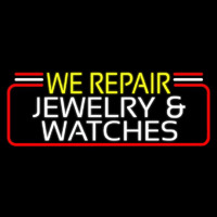 We Repair Jewelry And Watches Neon Sign