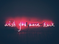 Wish You Were Here Neon Sign