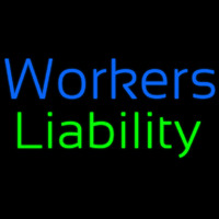 Workers Liability Neon Sign